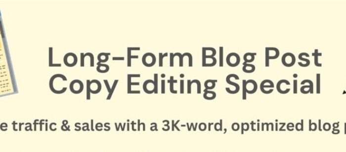 Long-Form Content Editing Special