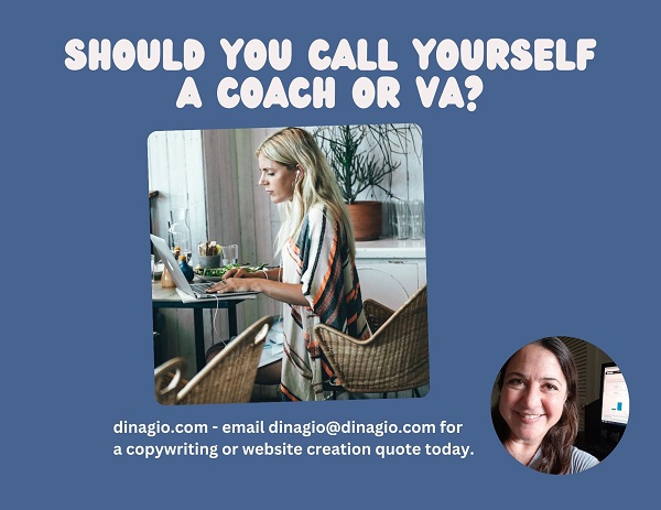 Coach or Virtual Assistant