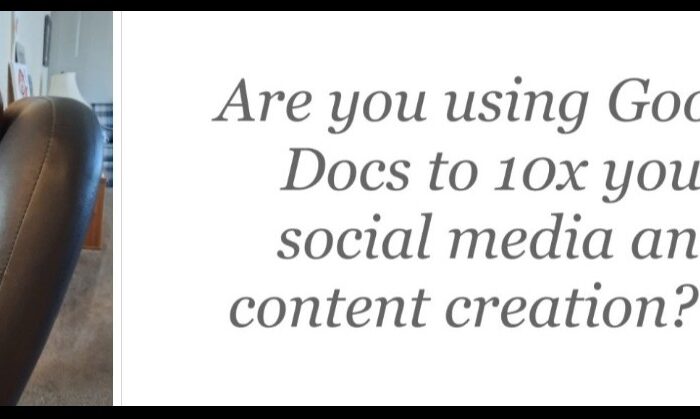 Using Google Docs to 10x Content Creation
